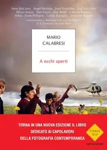 Mario Calabresi - A occhi aperti