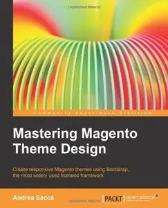 Mastering Magento Theme Design 