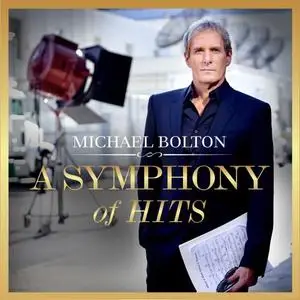 Michael Bolton - A Symphony Of Hits (2019) [Official Digital Download]