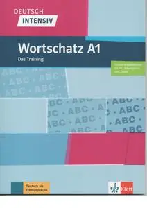 Christiane Lemcke, Lutz Rohrmann  - Deutsch intensiv Wortschatz A1