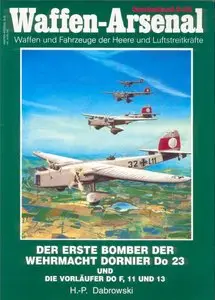 Der erste Bomber der Wehrmacht Dornier Do 23 und die Vorläufer Do F, 11 und 13