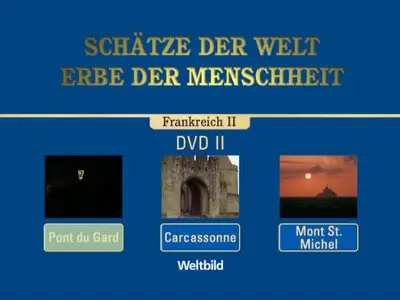 Schätze der Welt - Erbe der Menschheit: Frankreich II
