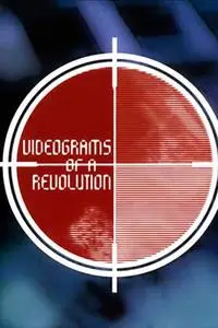 Videogram of a Revolution (1992)