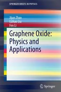 Graphene Oxide: Physics and Applications (Repost)