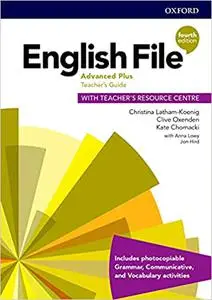 English File 4th Edition Advance Plus Teacher's Guide with Teacher's Resource Centre