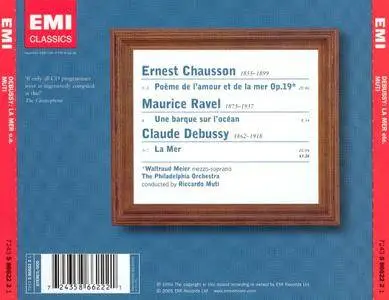 Riccardo Muti - Debussy: La Mer, Chausson: Poeme de l'amour et de la mer, Ravel: Une barque sur l'ocean (2005)