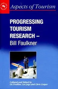 Progressing Tourism Research (Aspects of Tourism, 9)