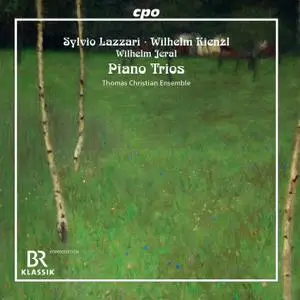 Thomas Christian Ensemble -  Lazzari, Kienzl & Jeral: Piano Trios (2021)