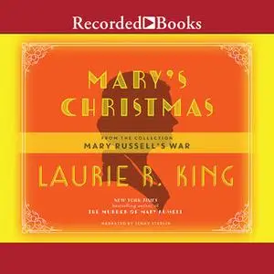 «Mary's Christmas» by Laurie R. King