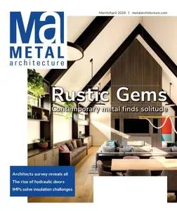 Metal Architecture - March/April 2024