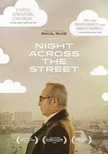 La noche de enfrente / Night Across the Street (2012)