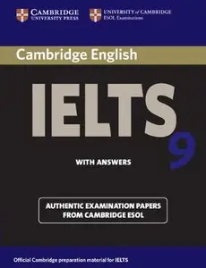 Cambridge IELTS 9 Student's Book with Answers (IELTS Practice Tests) (Repost)