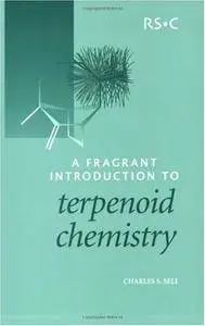 A Fragrant Introduction to Terpenoid Chemistry (Repost)