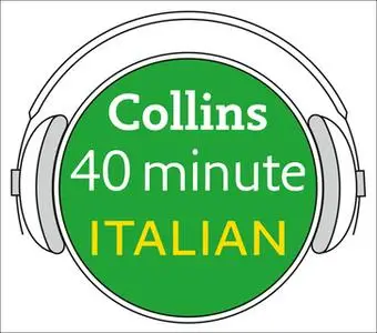«Italian in 40 Minutes» by Collins Dictionaries