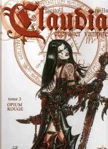 Claudia Chevalier Vampire 3 - Opium rouge