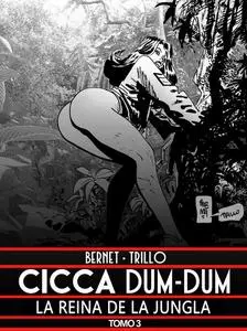 Cicca Dum-Dum 03 - La Reina de la jungla