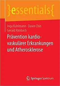 Prävention kardiovaskulärer Erkrankungen und Atherosklerose