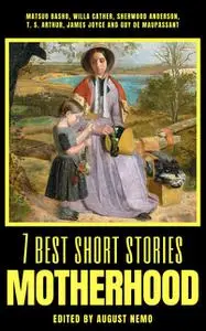 «7 best short stories - Work» by Anton Chekhov, August Nemo, George Gissing, Gustave Flaubert, James Joyce, O.Henry, She