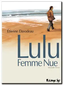 Davodeau - Lulu Femme Nue - Complet - (re-up)