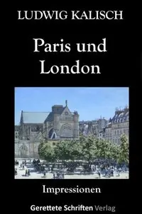Paris und London, Band 1 und 2