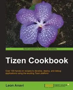 «Tizen Cookbook» by Leon Anavi