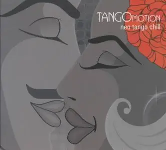 Tango Motion : Neo Tango Chill 
