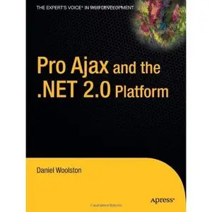 Pro Ajax and the .NET 2.0 Platform (Repost) 
