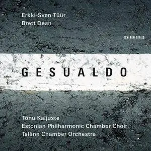 Erkki-Sven Tuur, Brett Dean, Carlo Gesualdo - Gesualdo (2015)