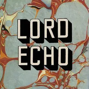 Lord Echo - Harmonies (2017)
