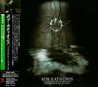 Bob Katsionis - Imaginary Force (2004) [Japanese Ed.]