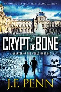 «Crypt of Bone» by J.F. Penn