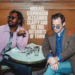 Michael Stephenson & Alexander Claffy - Outskirts of Town (2023) [Official Digital Download 24/96]