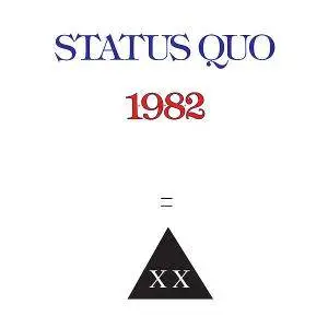 Status Quo - 1+9+8+2 / Back To Back / In The Army Now / Ain't Complaining [Deluxe Editions] (2018)