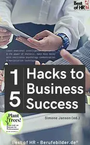 «15 Hacks to Business Success» by Simone Janson