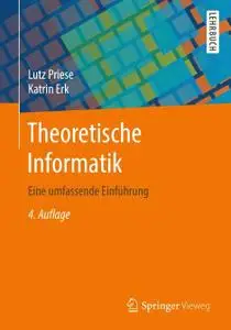 Theoretische Informatik: Eine umfassende Einführung, 4. Auflage