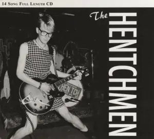 The Hentchmen - Hentch-Forth.Five [Remastered] (1998/2007)