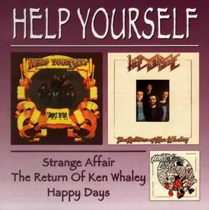 Help Yourself - Strange Affair (1972), The Return Of Ken Whaley / Happy Days (1973) [2CD Reissue 1999]