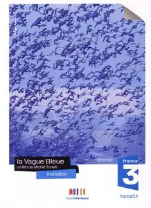 (Fr3) La vague bleue (2011)