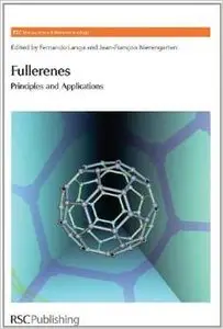 Fullerenes: Principles and Applications (RSC Nanoscience & Nanotechnology) by Fernando Langa De La Puente