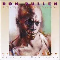 Don Pullen & The African Brazilian Connection - Live... Again (Live At Montreux, 1993)