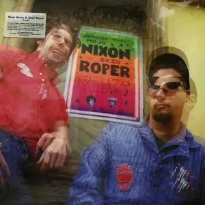Mojo Nixon And Skid Roper - Frenzy + Get Out Of My Way E.P. (1986)