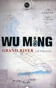 Wu Ming - Grand River