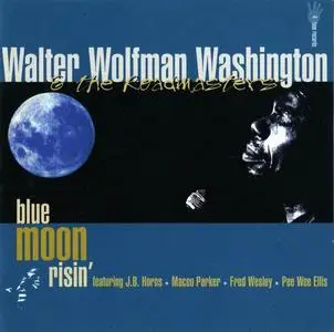 Walter "Wolfman" Washington - 6 Studio Albums (1981-1995)