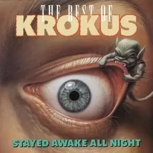 Krokus - Stayed Awake All Night:The Best Of Krokus (1989)