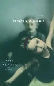 «Dancing With Einstein» by Kate Wenner