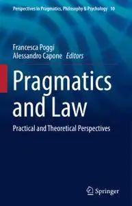 Pragmatics and Law: Practical and Theoretical Perspectives