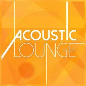 Various Artists - Acoustic Lounge (2015)