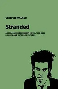 Stranded: Australian Independent Music, 1976–1992, 2nd Edition