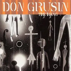 Don Grusin - The Hang (2004/2015) [DSD64 + Hi-Res FLAC]