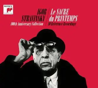 Igor Stravinsky ‎- Le Sacre Du Printemps: 100th Anniversary Collection (2013) [10CD Box Set]